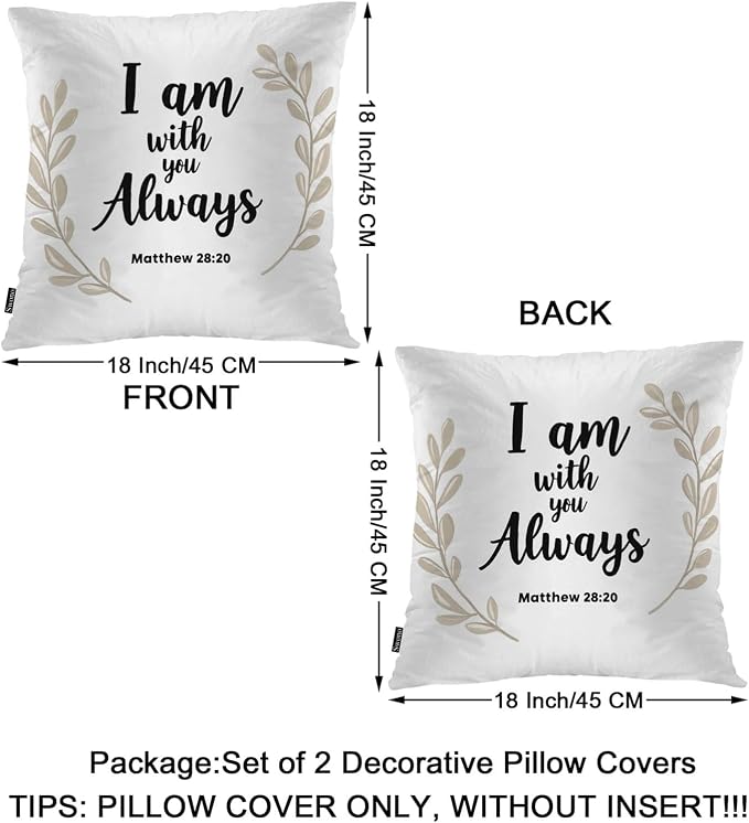 Swono Bible Quote Pillow Covers, Lettering I Am with You Always Decorative Pillow Case Home Sofa Cushion Set Bible Proverb Pillow Cushion Cases for Bed/Patio/Garden/Balcony, 2-Pack 18x18 Inch