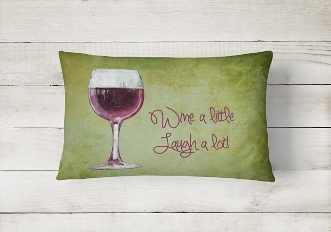 Caroline's Treasures SB3067PW1216 Wine a Little Laugh a lot Canvas Fabric Decorative Pillow Machine Washable, Indoor Outdoor Decorative Pillow for Couch, Bed or Patio, 12HX16W