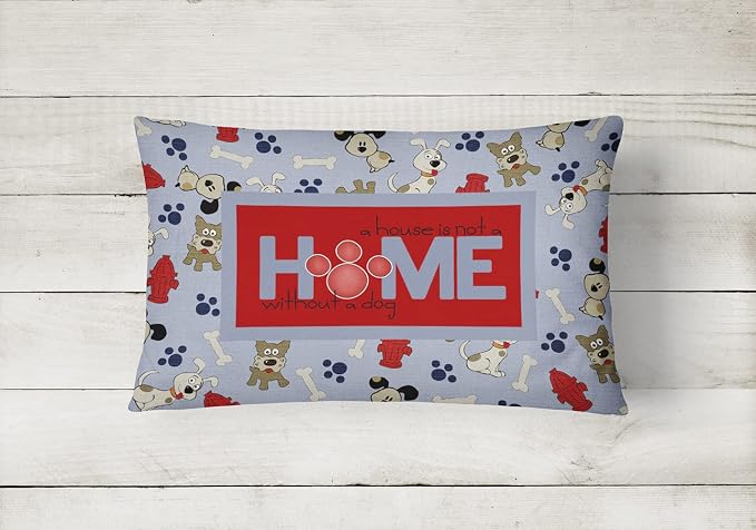 Caroline's Treasures SB3052PW1216 A House is not a Home Without a Dog Canvas Fabric Decorative Pillow Machine Washable, Indoor Outdoor Decorative Pillow for Couch, Bed or Patio, 12HX16W